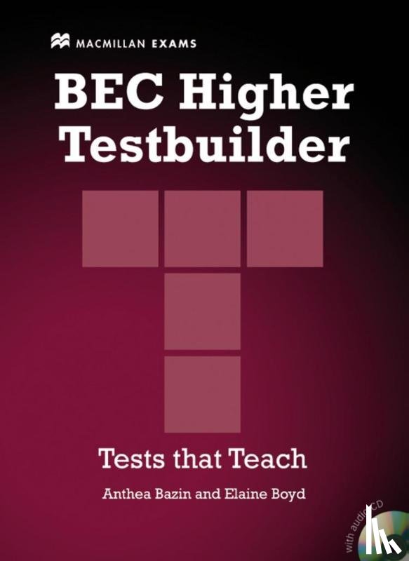  - BEC Higher Testbuilder. Student's Book
