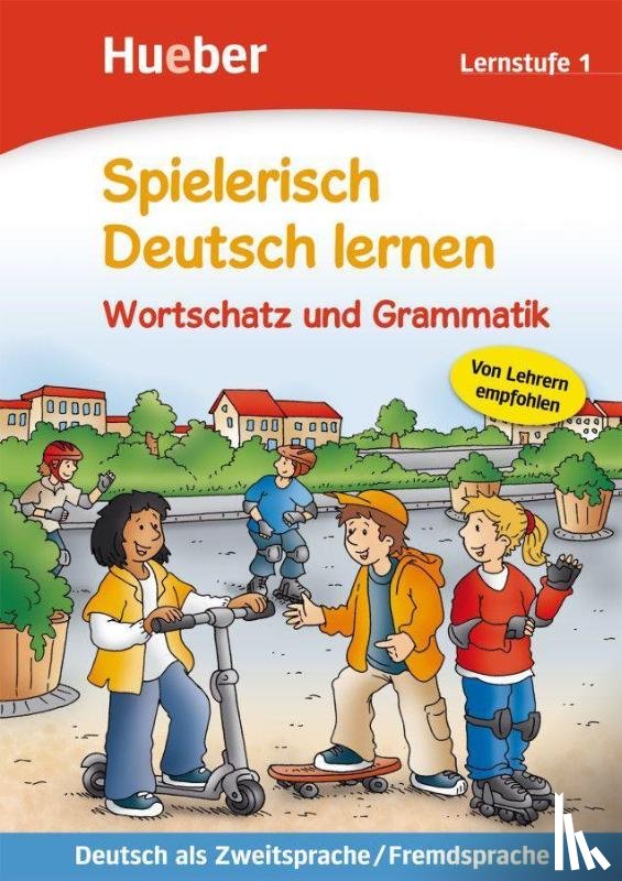 Holweck, Agnes, Trust, Bettina - Spielerisch Deutsch lernen