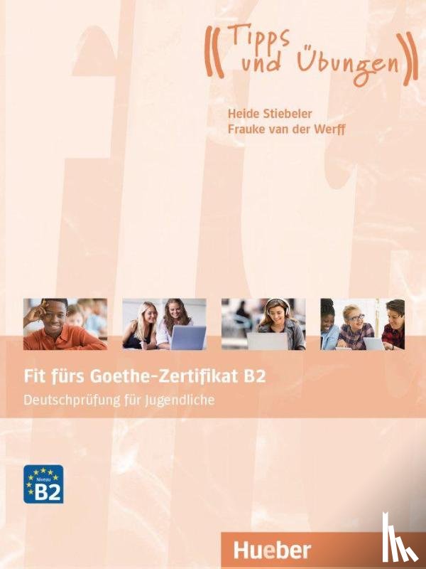 Stiebeler, Heide, Werff, Frauke Van Der - Fit fur... - Deutschprufung fur Jugendliche