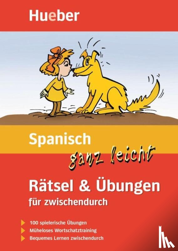  - Spanisch ganz leicht. Rätsel und Übungen für zwischendurch