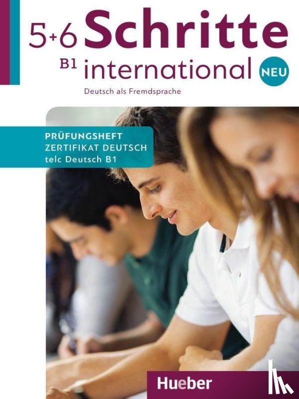 Koll, Rotraut - Schritte international Neu 5+6 B1/ Prüfungsheft Zertifikat Deutsch mit Audio-CD