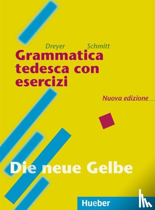 Dreyer, Hilke, Schmitt, Richard - Lehr- und Übungsbuch der deutschen Grammatik / Grammatica tedesca con esercizi. Italienisch-deutsch
