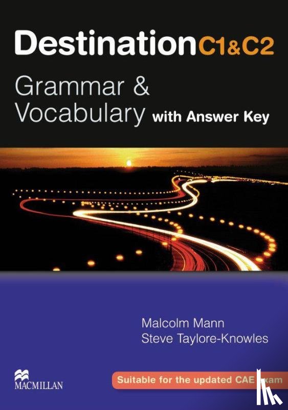 Mann, Malcolm, Taylore-Knowles, Steve - Destination C1 & C2 Grammar and Vocabulary. Student's Book with Key
