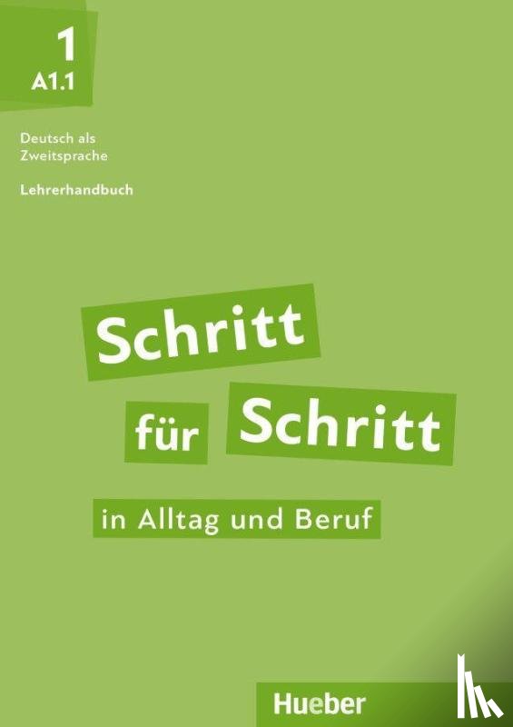Kalender, Susanne, Klimaszyk, Petra, Krämer-Kienle, Isabel - Schritt für Schritt in Alltag und Beruf 1 / Lehrerhandbuch