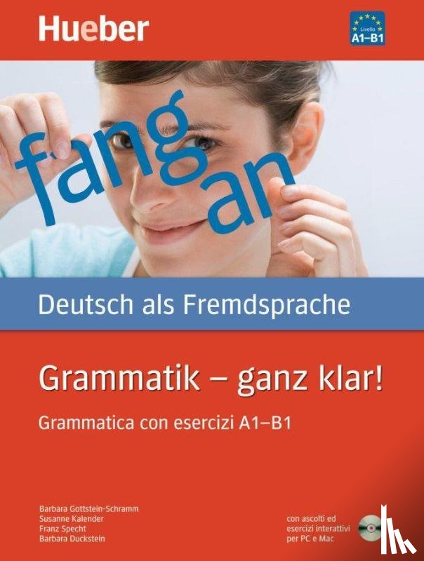 Gottstein-Schramm, Barbara, Kalender, Susanne, Specht, Franz, Duckstein, Barbara - Grammatik - ganz klar! Übungsgrammatik mit CD-ROM - Hörübungen und interaktive Übungen, I-Ausgabe