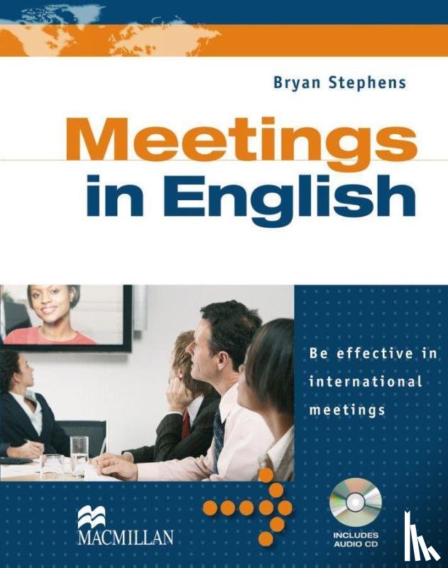 Stephens, Bryan - Business English: Meetings in English. Student's Book with Audio-CD