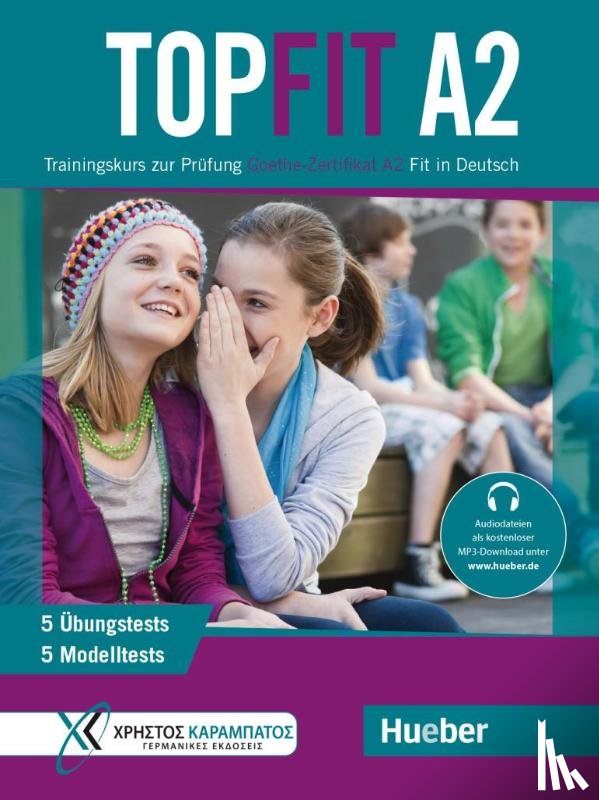 Kokkini, Eva, Lagogianni, Stavroula, Papadopoulou, Maria, Vosswinkel, Annette - Topfit A2. Übungsbuch mit 5 Modelltests und 5 Übungstests
