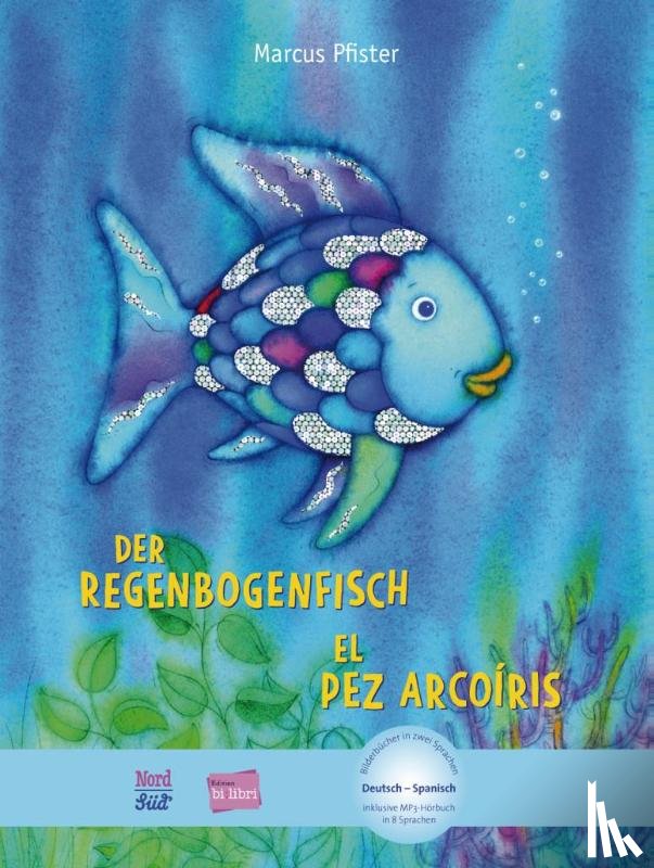 Pfister, Marcus - Der Regenbogenfisch. Deutsch-Spanisch