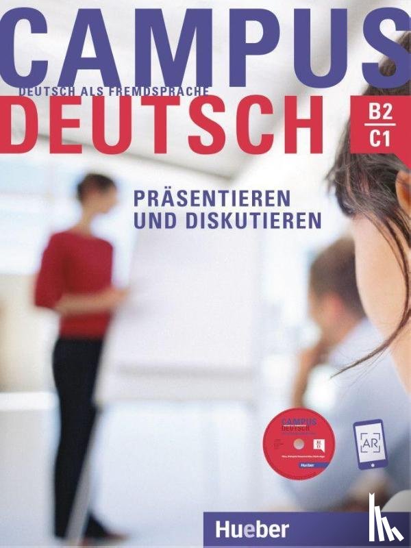 Bayerlein, Oliver - Campus Deutsch - Präsentieren und Diskutieren. Kursbuch mit CD-ROM (MP3-Audiodateien und Video-Clips)