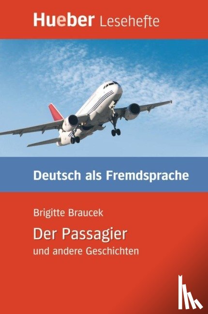 Braucek, Brigitte - Der Passagier und andere Geschichten