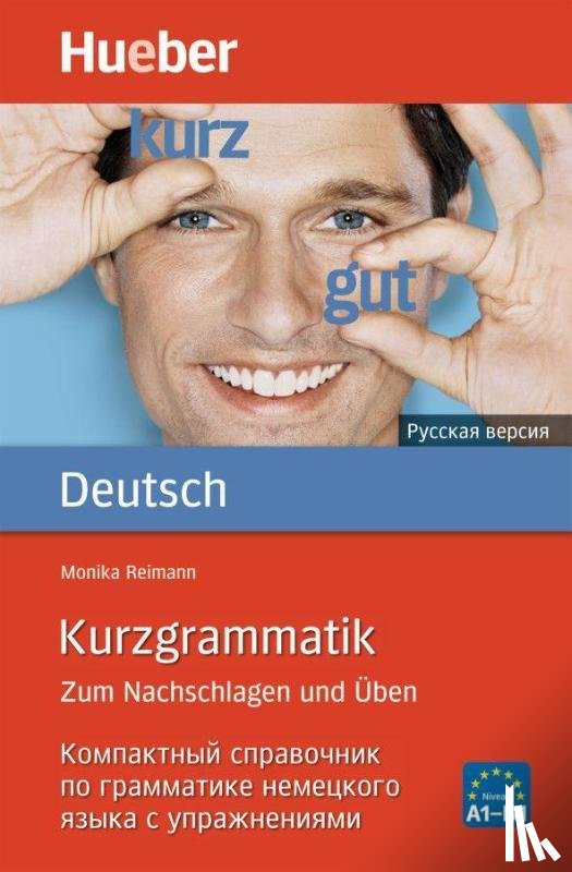 Reimann, Monika - Kurzgrammatik Deutsch - Russisch