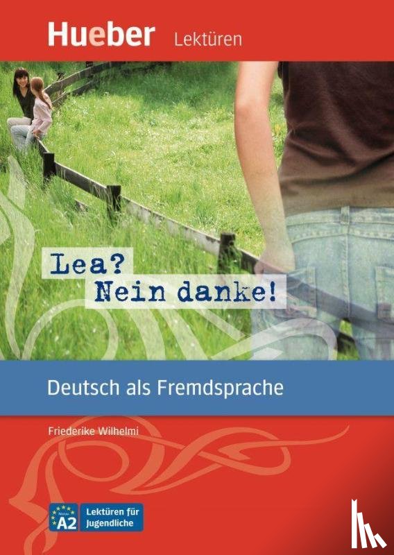 Wilhelmi, Friederike - Lea? Nein danke!