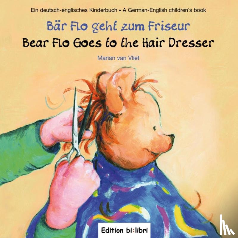 van Viet, Marion - Bar Flo geht zum Friseur/Bear Flo goes to the Hairdresser