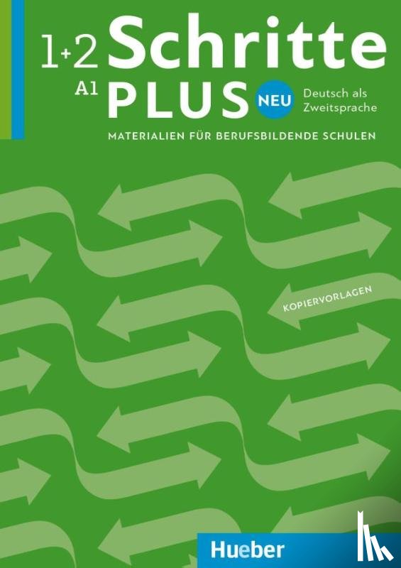 Beutel, Ulrike, Koch, Elke, Schlüter, Sabine, Tomaszewski, Andreas - Schritte plus Neu 1+2 A1 Deutsch als Zweitsprache. Materialien für berufsbildende Schulen - Kopiervorlagen
