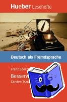 Specht, Franz - Der Besserwisser. Leseheft