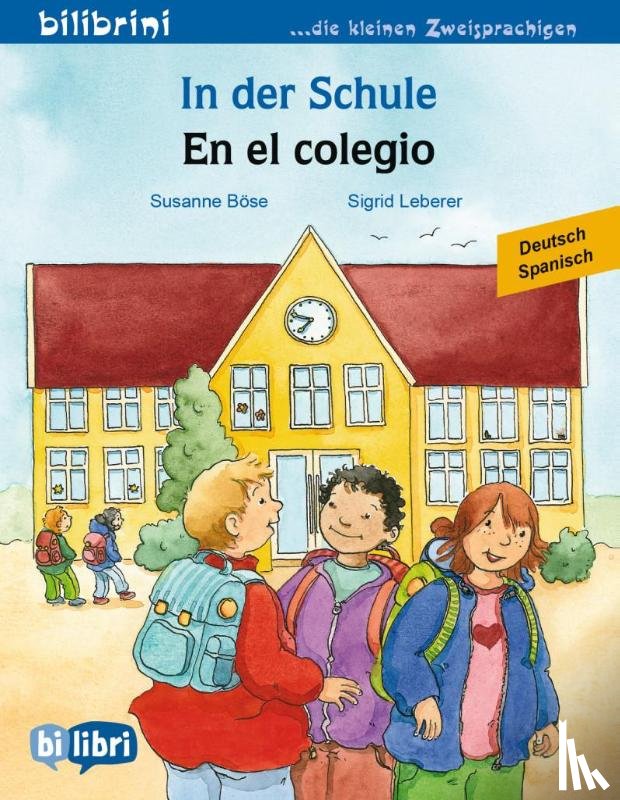 Böse, Susanne - In der Schule. Kinderbuch En el colegio. Deutsch-Spanisch