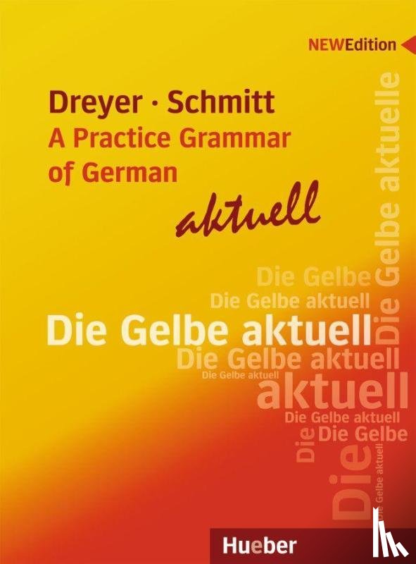 Dreyer, Hilke, Schmitt, Richard - Lehr- und Ubungsbuch der deutschen Grammatik - aktuell
