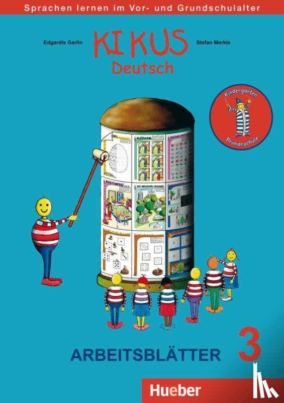 Garlin, Edgardis, Merkle, Stefan - KIKUS-Materialien. Arbeitsblätter 3