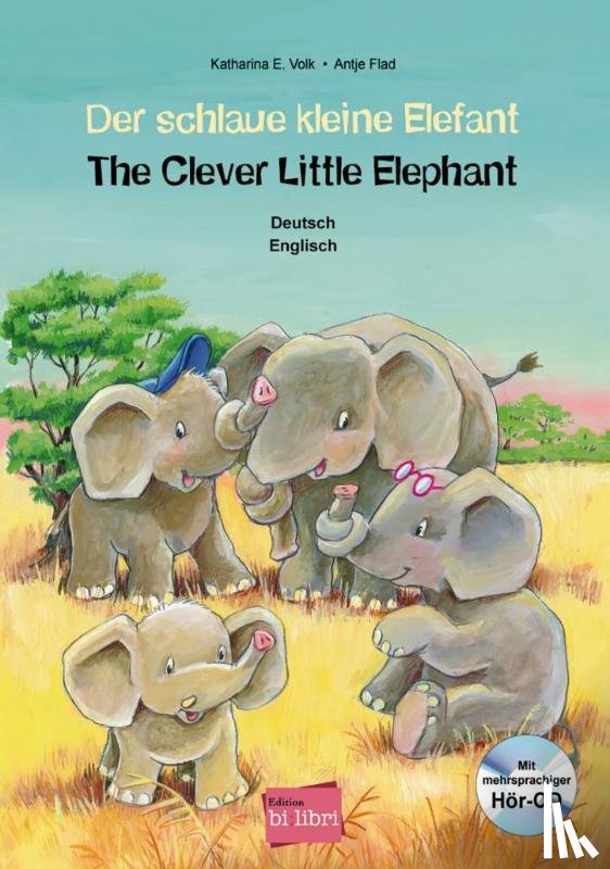 Volk, Katharina E., Flad, Antje - Der schlaue kleine Elefant