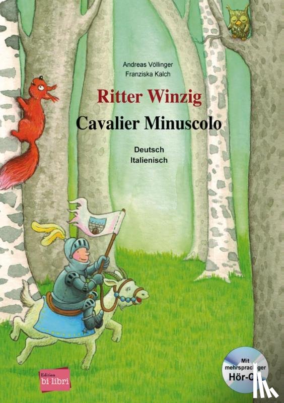 Völlinger, Andreas, Kalch, Franziska - Ritter Winzig. Kinderbuch Deutsch-Italienisch