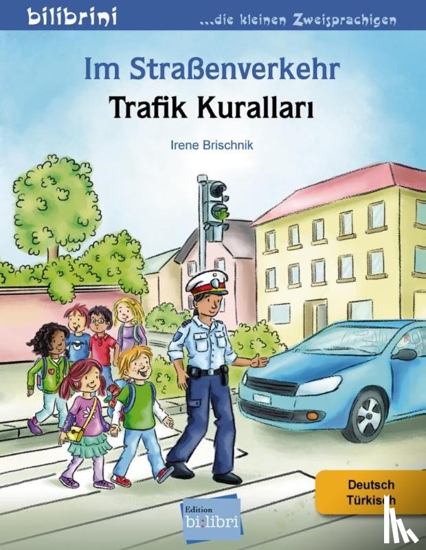 Brischnik, Irene - Im Straßenverkehr Deutsch-Türkisch