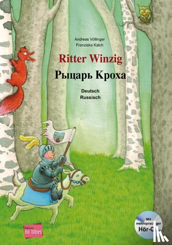 Völlinger, Andreas, Kalch, Franziska - Ritter Winzig. Kinderbuch Deutsch-Russisch