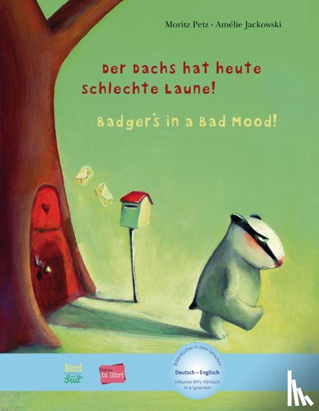 Petz, Moritz, Jackowski, Amélie - Der Dachs hat heute schlechte Laune! Kinderbuch Deutsch-Englisch