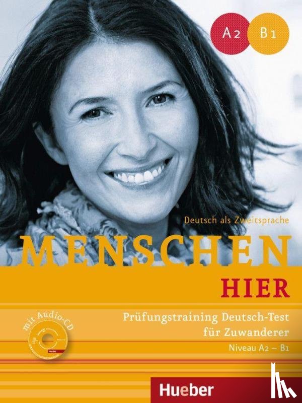 Werff, Frauke van der, Schaefer, Brigitte - Menschen hier. Prüfungstraining Deutsch-Test für Zuwanderer mit Audio-CD