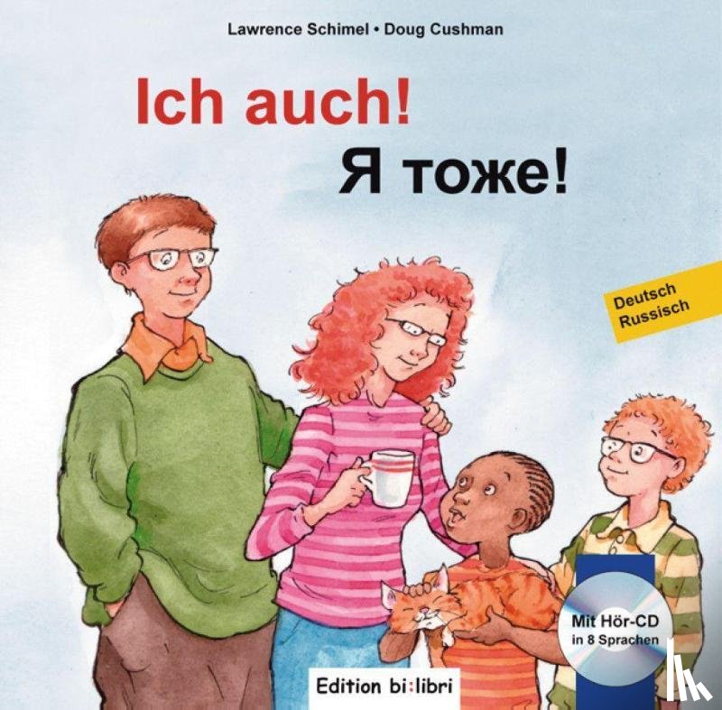 Schimel, Lawrence - Ich auch! Kinderbuch Deutsch-Russisch mit mehrsprachiger Audio-CD