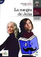 Solé, Eulàlia, López, Silvia - La suegra de Julia