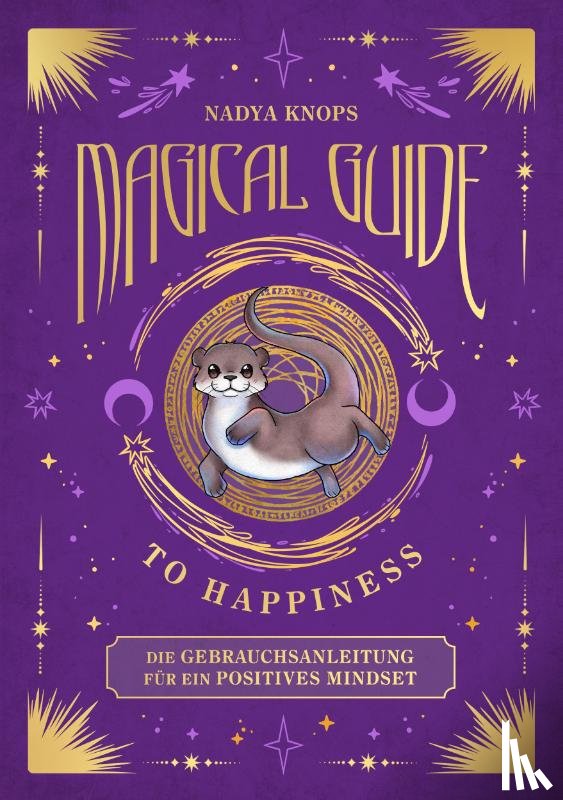 Knops, Nadya - Magical Guide to Happiness