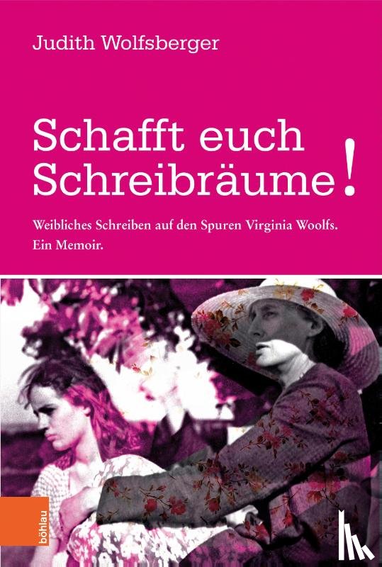 Wolfsberger, Judith - Schafft euch Schreibräume!