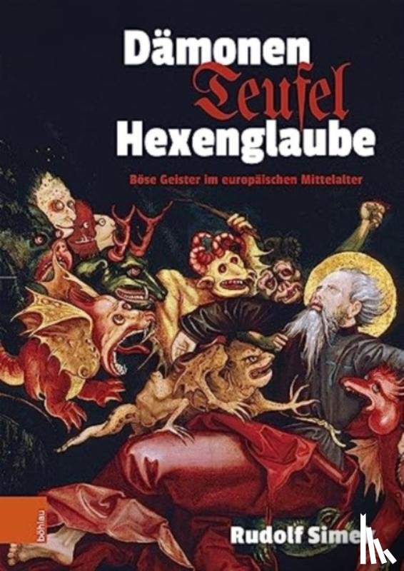 Simek, Rudolf - Damonen, Teufel, Hexenglaube