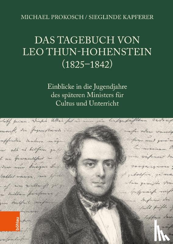  - Das Tagebuch von Leo Thun-Hohenstein (1825-1842)