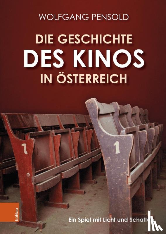 Pensold, Mag. Dr. Wolfgang - Die Geschichte des Kinos in Osterreich