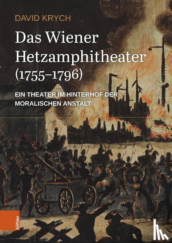 Krych, David - Das Wiener Hetzamphitheater (1755-1796)