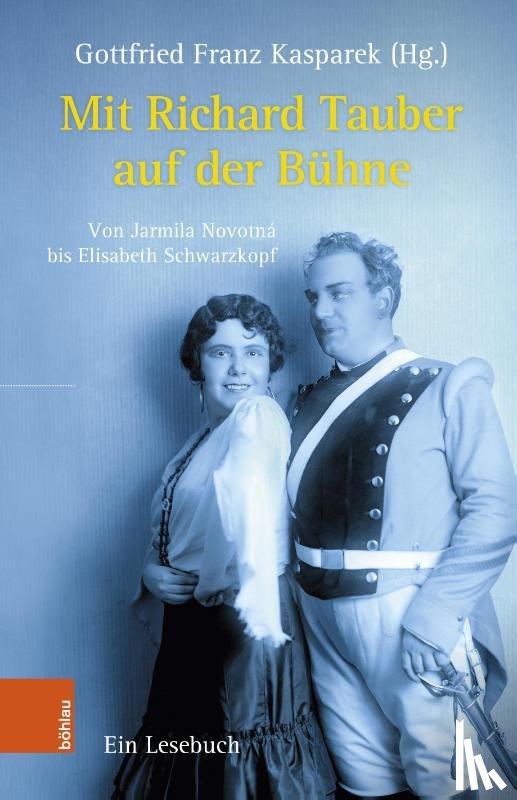  - Mit Richard Tauber auf der Bühne
