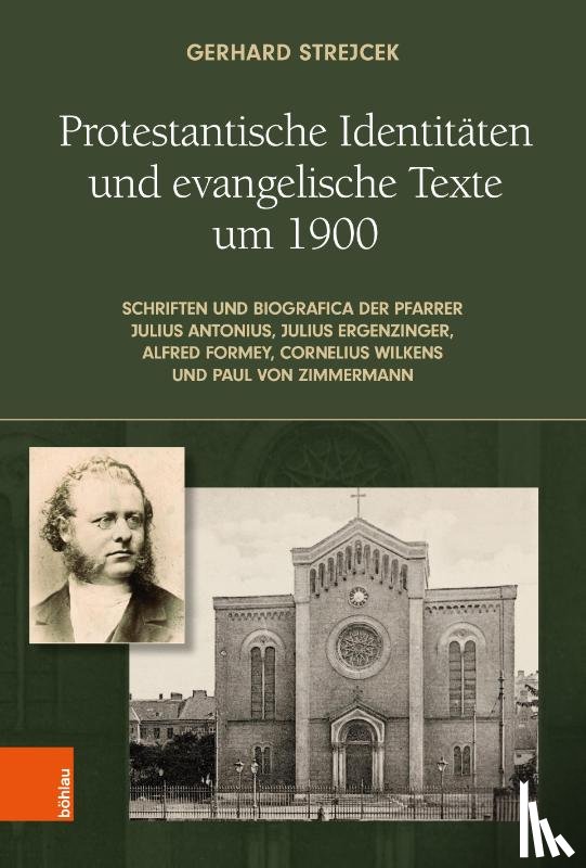 Strejcek, Gerhard - Protestantische Identitäten und evangelische Texte um 1900