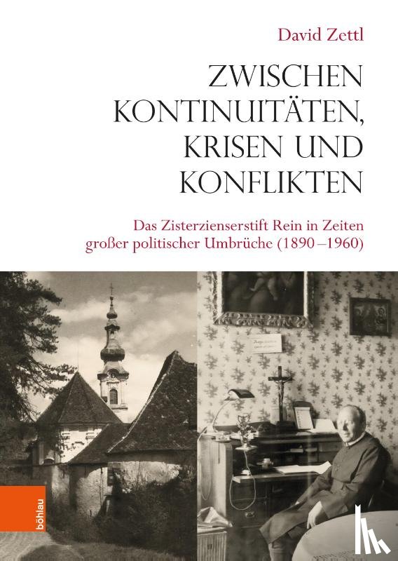 Zettl, David - Zwischen Kontinuitäten, Krisen und Konflikten