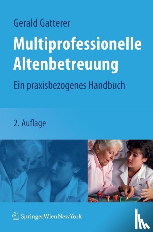 Gerald Gatterer - Multiprofessionelle Altenbetreuung