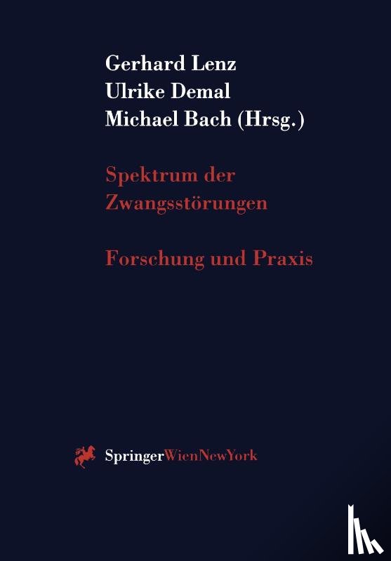 Gerhard Lenz, Ulrike Demal, Michael (University of Manitoba Canada) Bach - Spektrum Der Zwangsstoerungen