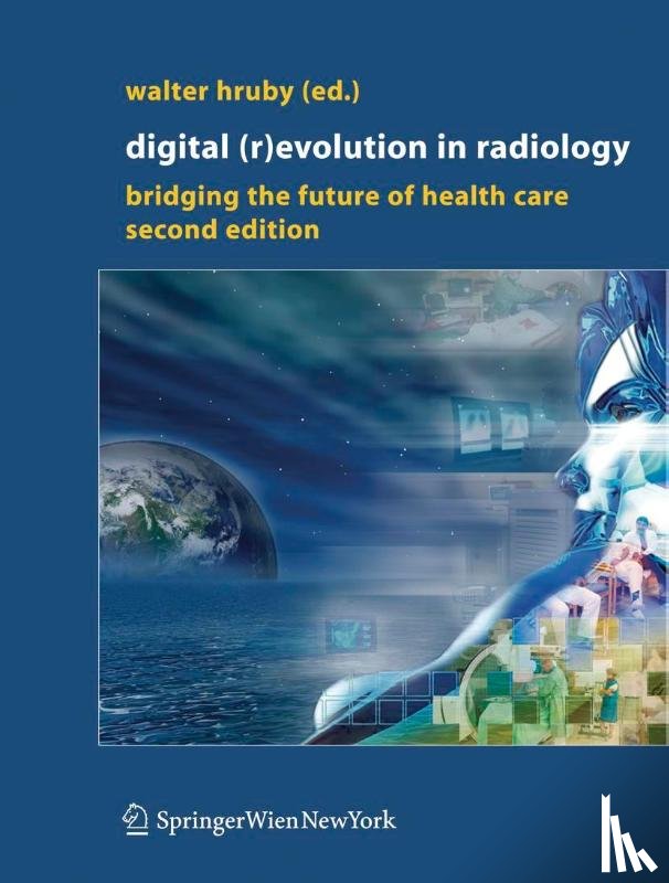 Walter Hruby - Digital (R)Evolution in Radiology