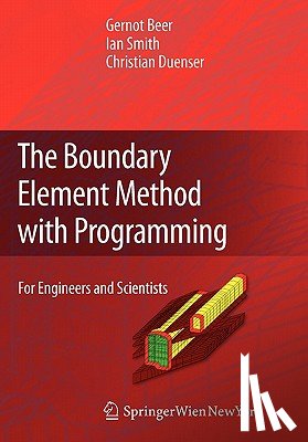 Beer, Gernot, Smith, Ian, Duenser, Christian - Beer, G: Boundary Element Method with Programming