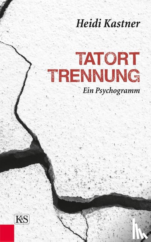 Kastner, Heidi - Tatort Trennung