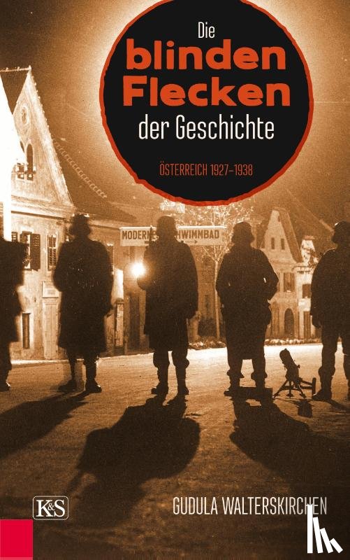 Walterskirchen, Gudula - Die blinden Flecken der Geschichte
