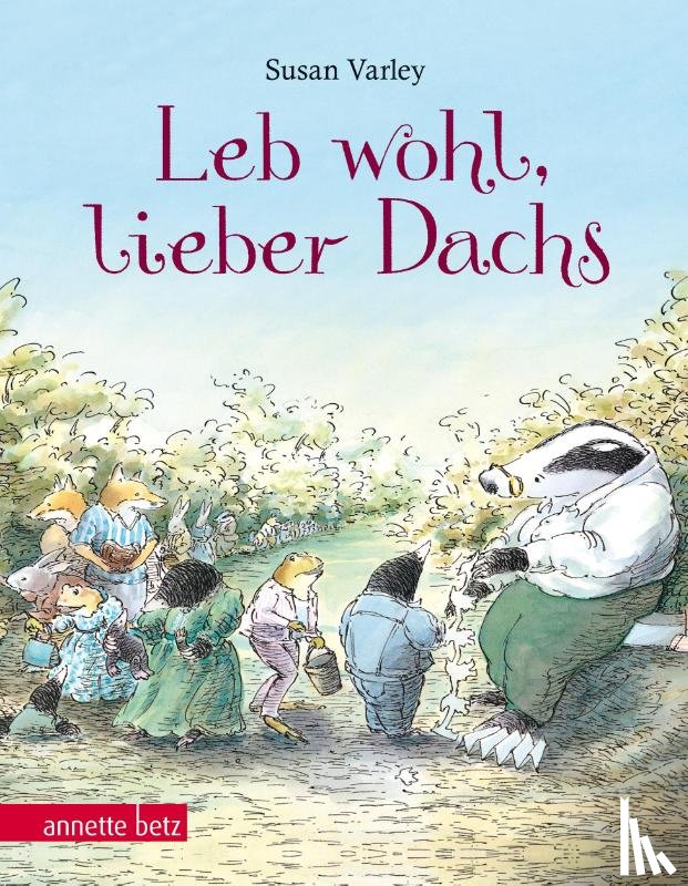 Varley, Susan - Leb wohl, lieber Dachs
