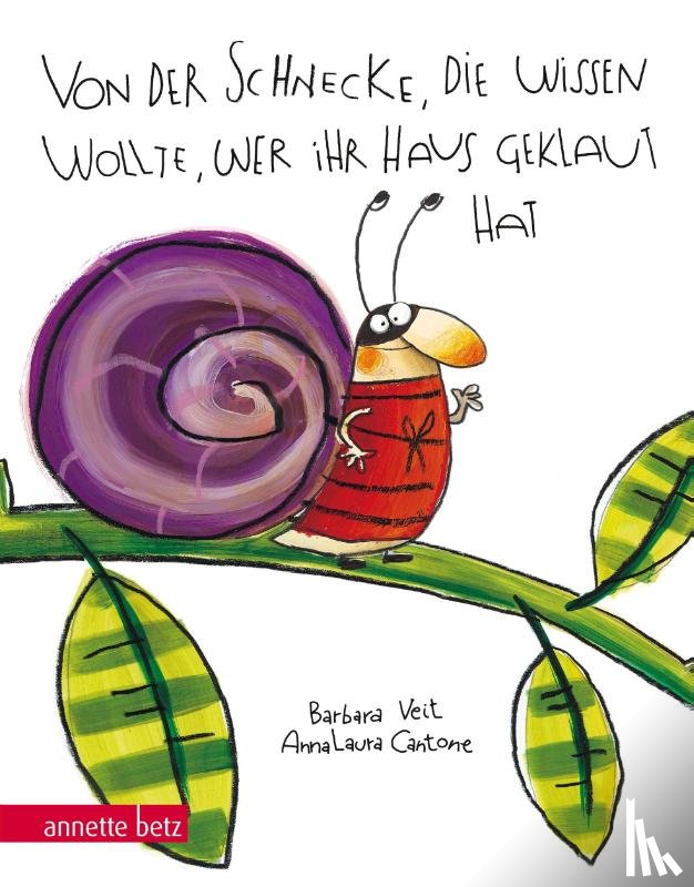 Veit-Mayall, Barbara - Von der Schnecke, die wissen wollte, wer ihr Haus geklaut hat