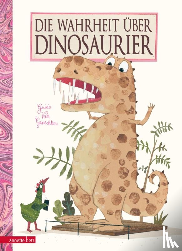Genechten, Guido van - Die Wahrheit über Dinosaurier