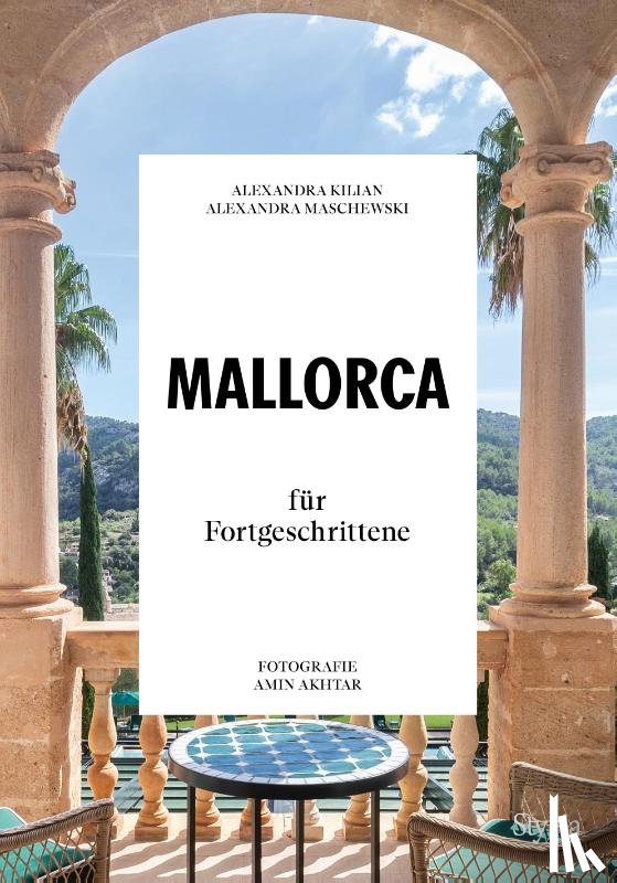 Maschewski, Alexandra, Kilian, Alexandra - Mallorca für Fortgeschrittene