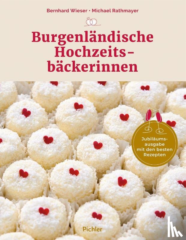 Wieser, Bernhard, Rathmayer, Michael - Burgenländische Hochzeitsbäckerinnen